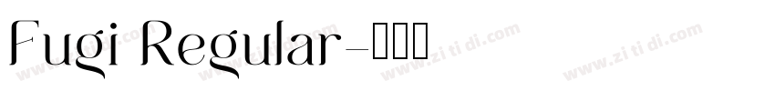 Fugi Regular字体转换